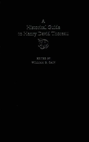 William E. Cain/A Historical Guide to Henry David Thoreau