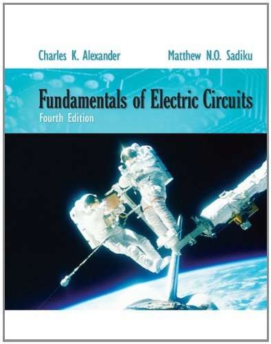Charles K. Alexander Fundamentals Of Electric Circuits 0004 Edition; 