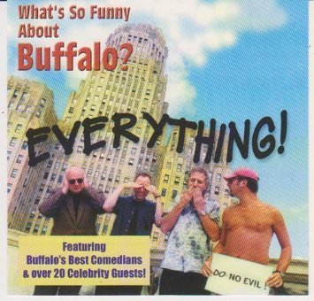 What's So Funny About Buffalo/What's So Funny About Buffalo