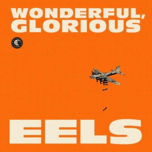 Eels/Wonderful Glorious@Import-Eu
