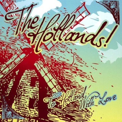 Hollands!/To Holland With Love