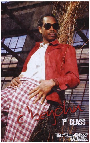 C'Beyohn/1st Class (Keep It Cool)