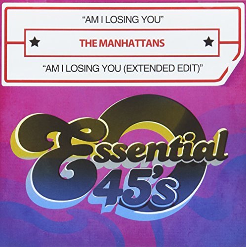 Manhattans/Am I Losing You/Am I Losing Yo@Cd-R@Digital 45