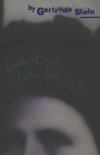 Gertrude Stein/Fernhurst, Q.E.D. and Other Early Writings