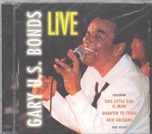 Gary U.S. Bonds/Live