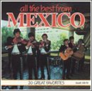 Mexico-All The Best From/Mexico-All The Best From