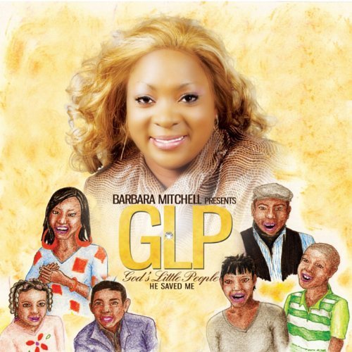 Barbara Presents Glp Mitchell/He Saved Me