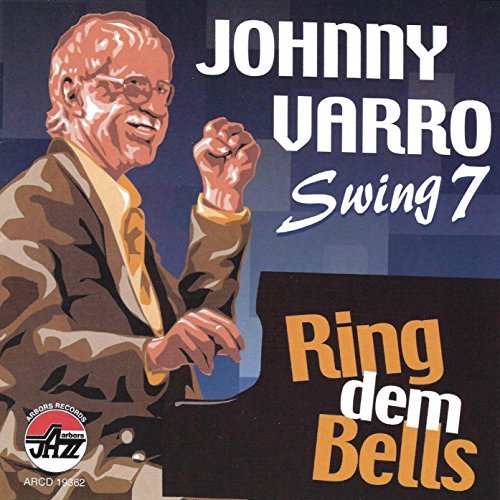 Johnny & Swing 7 Varro Ring Dem Bells 