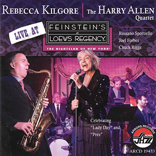 Rebecca & Harry Allen Kilgore/Live At Feinstein's At Loews