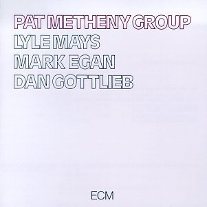 Pat Metheny/Pat Metheny Group