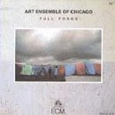 Art Ensemble Of Chicago/Full Force