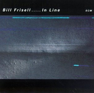 Bill Frisell/In Line