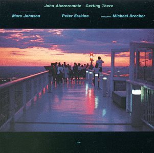 John Abercrombie/Getting There