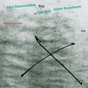 Abercrombie/Wall/Nussbaum/Speak Of The Devil