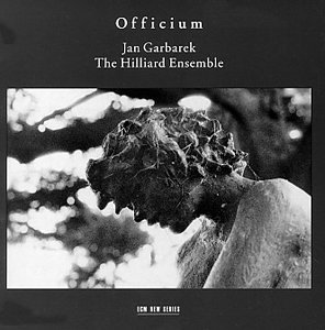 GARBAREK/HILLIARD ENSEMBLE/OFFICIUM