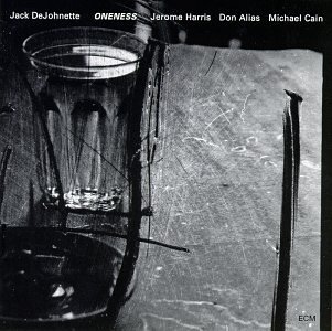 Jack Dejohnette/Oneness
