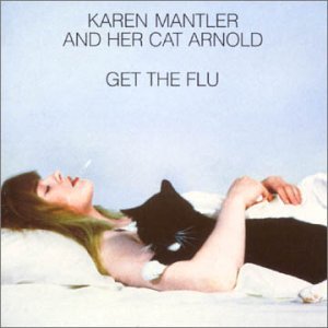 Karen Mantler Karen Mantler & Her Cat Arnold 