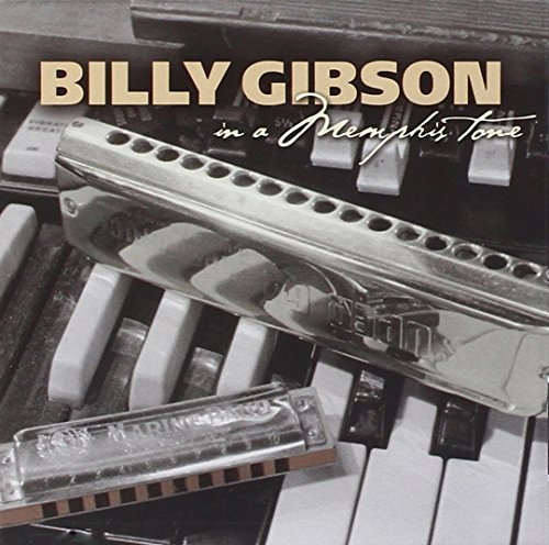 Billy Gibson/In A Memphis Tone