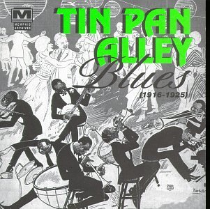 Tin Pan Alley Blues 1916/Tin Pan Alley Blues 1916