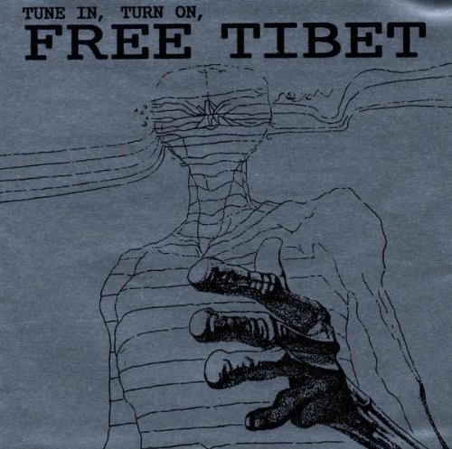 Ghost/Tune In Turn On Free Tibet