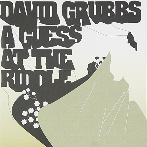 David Grubbs/Guess At The Riddle
