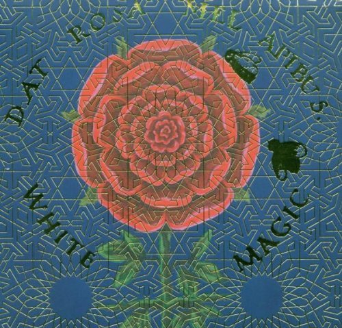 White Magic/Dat Rosa Mel Apibus