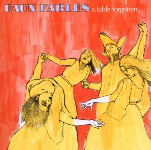 Faun Fables/Table Forgotten