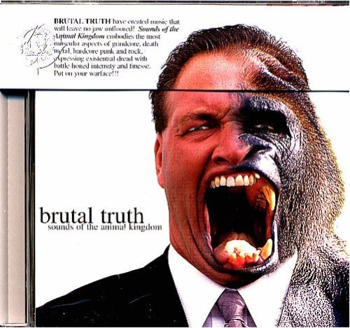 Brutal Truth/Sounds Of The Animal Kingdom@Explicit Version