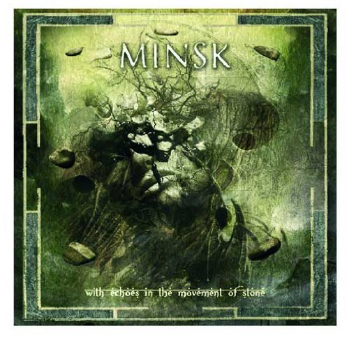 Minsk/With Echoes In The Movement Of