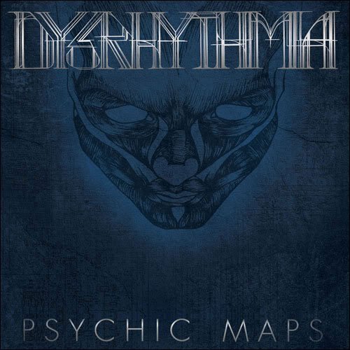Dysrhythmia/Psychic Maps@Import-Gbr