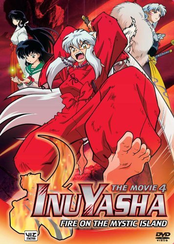 Fire On The Mystic Island/Inuyasha Movie 4@Clr/Jpn Lng/Eng Dub-Sub@Nr