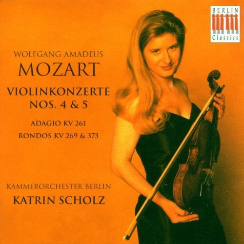 W.A. Mozart Con Vn 4 5 Adagio Rondo (2) Scholz*katrin (vn) Scholz Berlin Co 