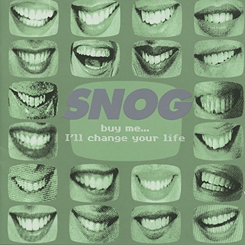 Snog/Buy Me I'll Change Your Life