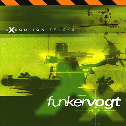 Funker Vogt/Execution Tracks