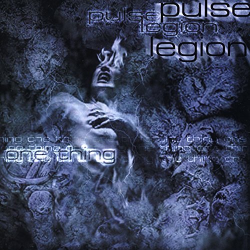 Pulse Legion/One Thing