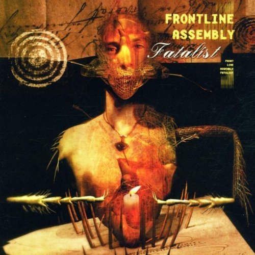 Front Line Assembly/Fatalist Ep