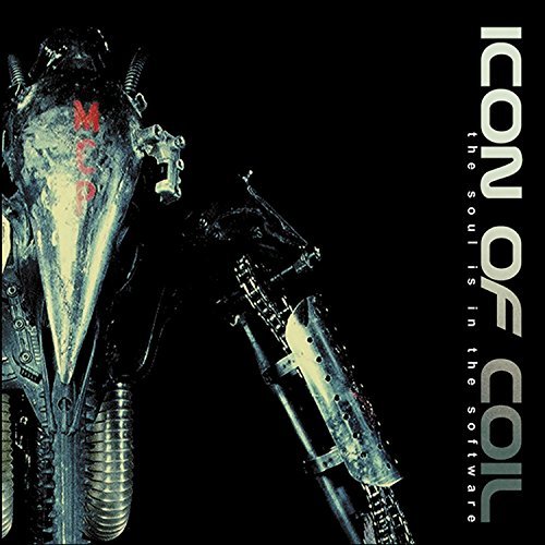 Icon Of Coil/Soul Is In The Software