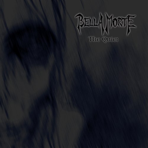 Bella Morte/Quiet