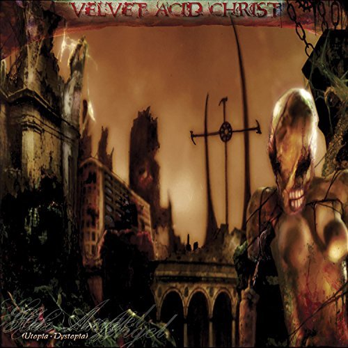 Velvet Acid Christ/Hex Angel (Utopia/Dystopia)