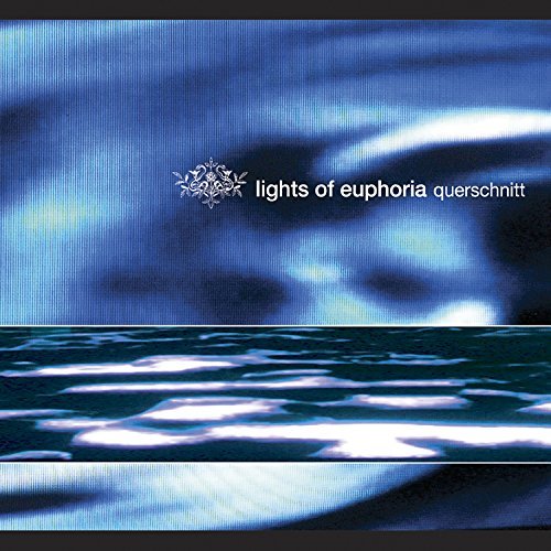 Lights Of Euphoria/Querschnitt