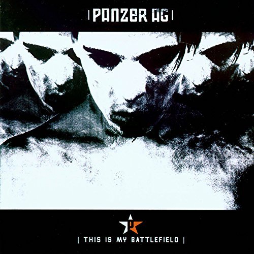 Panzer Ag/This Is My Battlefield