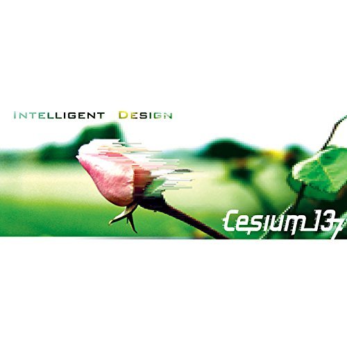 Cesium 137/Intelligent Design
