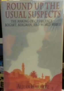 Aljean Harmetz/Round Up The Usual Suspects@The Making Of Casablanca