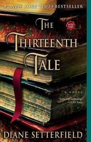 Diane Setterfield/The Thirteenth Tale