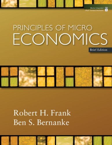 Robert H. Frank Principles Of Microeconomics Brief 