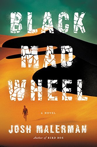 Josh Malerman/Black Mad Wheel