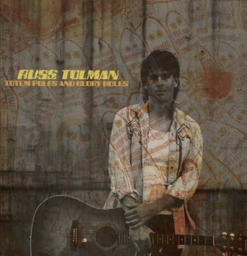 Russ Tolman/Totem Poles & Glory Holes@Restless, 1986