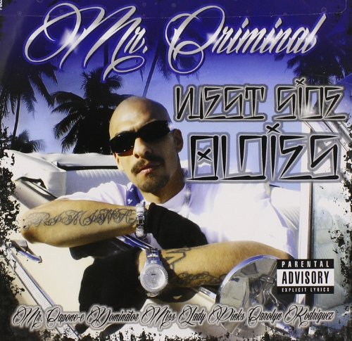 Mr. Criminal/Westside Oldies@Explicit