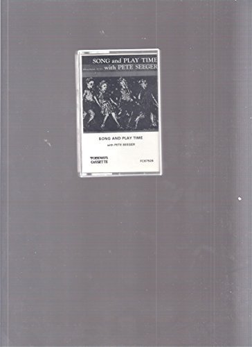 Pete Seeger/Song & Play Time