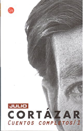 Julio Cortazar Cuentos Completos 1 